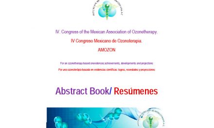 VOLUMEN 3. NÚMERO 3. SUPLEMENTO. ABSTRACT. IV. Congress of the Mexican Association of Ozonetherapy